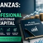 Finanzas Guía Profesional para Dominar la Gestión de Capital en 2026